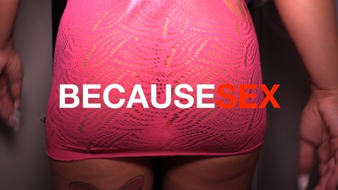 Header of becausesex