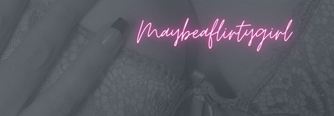 Header of maybeaflirtygirl