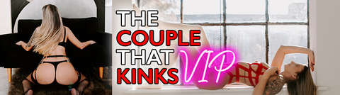 Header of thecouplethatkinksvip